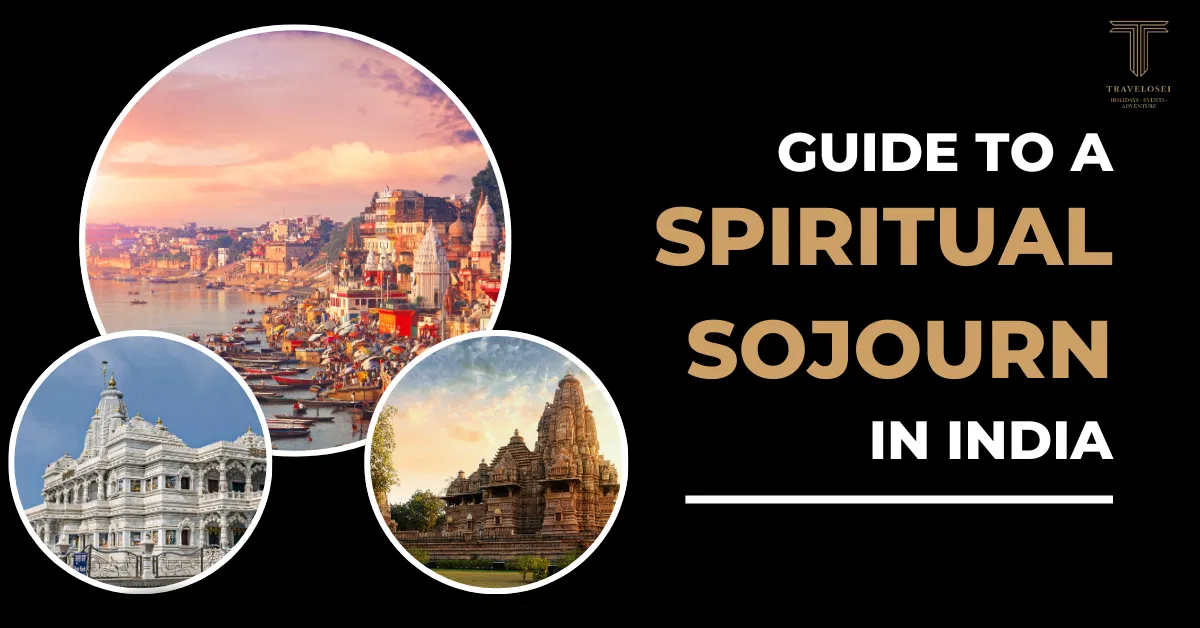 Guide to a Spiritual Sojourn in India